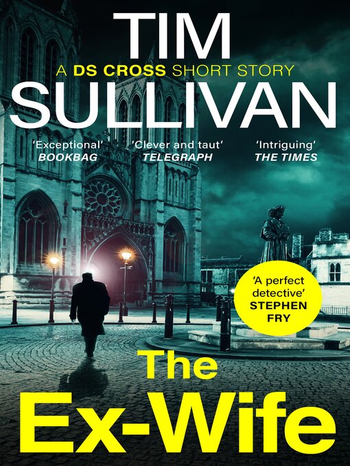 Title details for The Ex-Wife by Tim Sullivan - Wait list